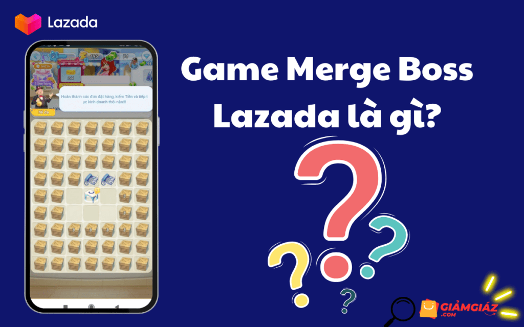 Game Merge Boss là một trò chơi điện tử trực tuyến của Lazada